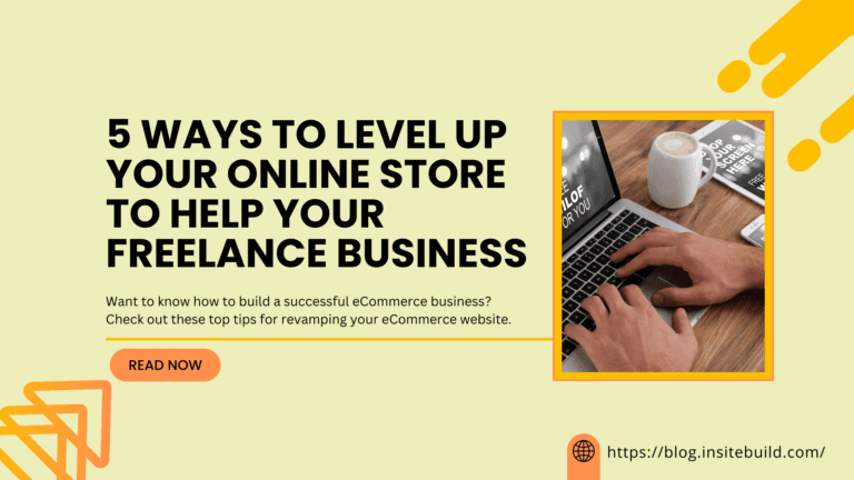 5 Ways to Level Up Your Online Store to Help Your Freelance Business