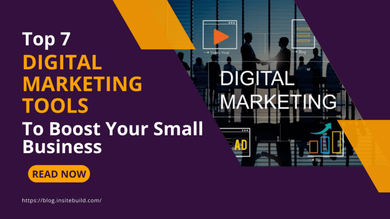 Top 7 Digital Marketing Tools To Boost Your Small Business