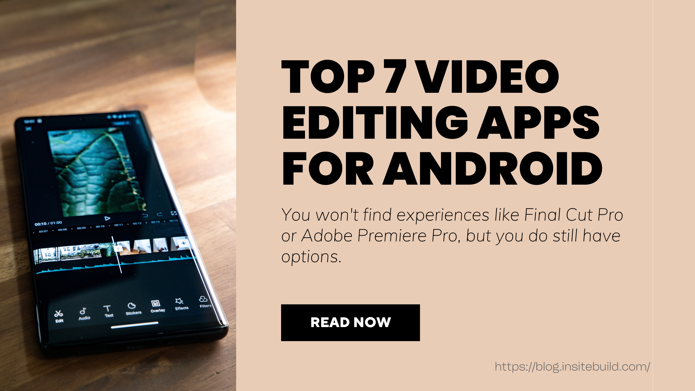 Top 7 Video Editing Apps for Android - Insitebuild