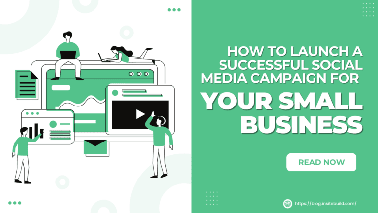 How to Launch a Successful Social Media Campaign for Your Small Business