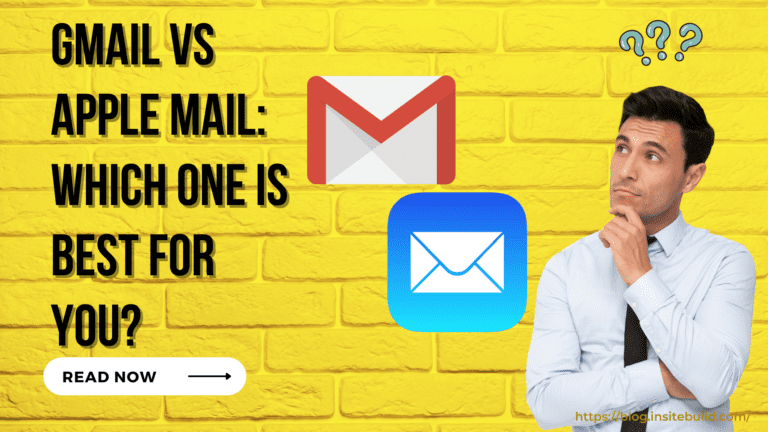 Gmail vs Apple Mail: Which one is best for you?